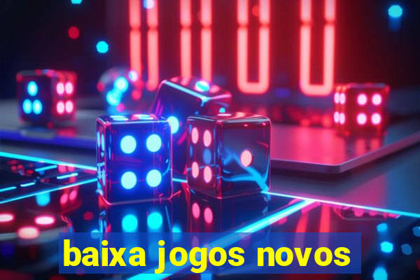 baixa jogos novos